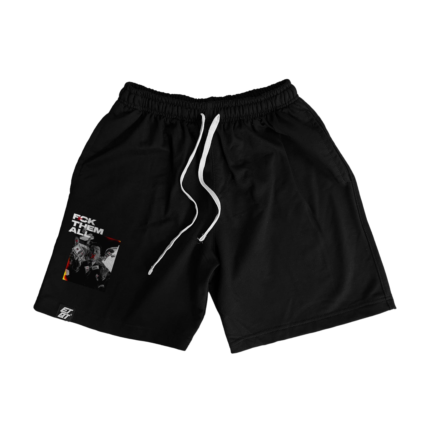 [New Released] Classic Shorts - Fck Them All