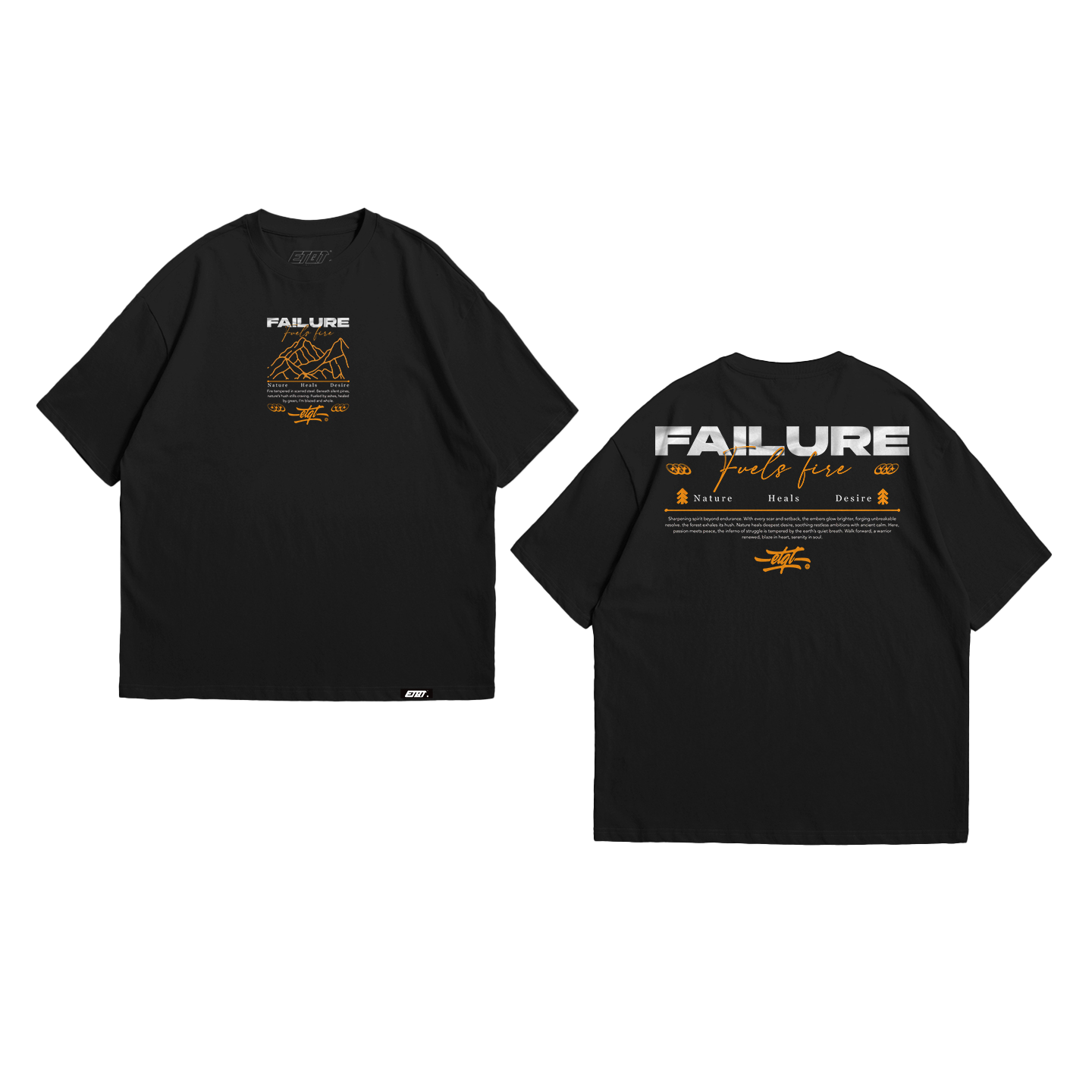 Brand Shirt - Failure Fuels Fire