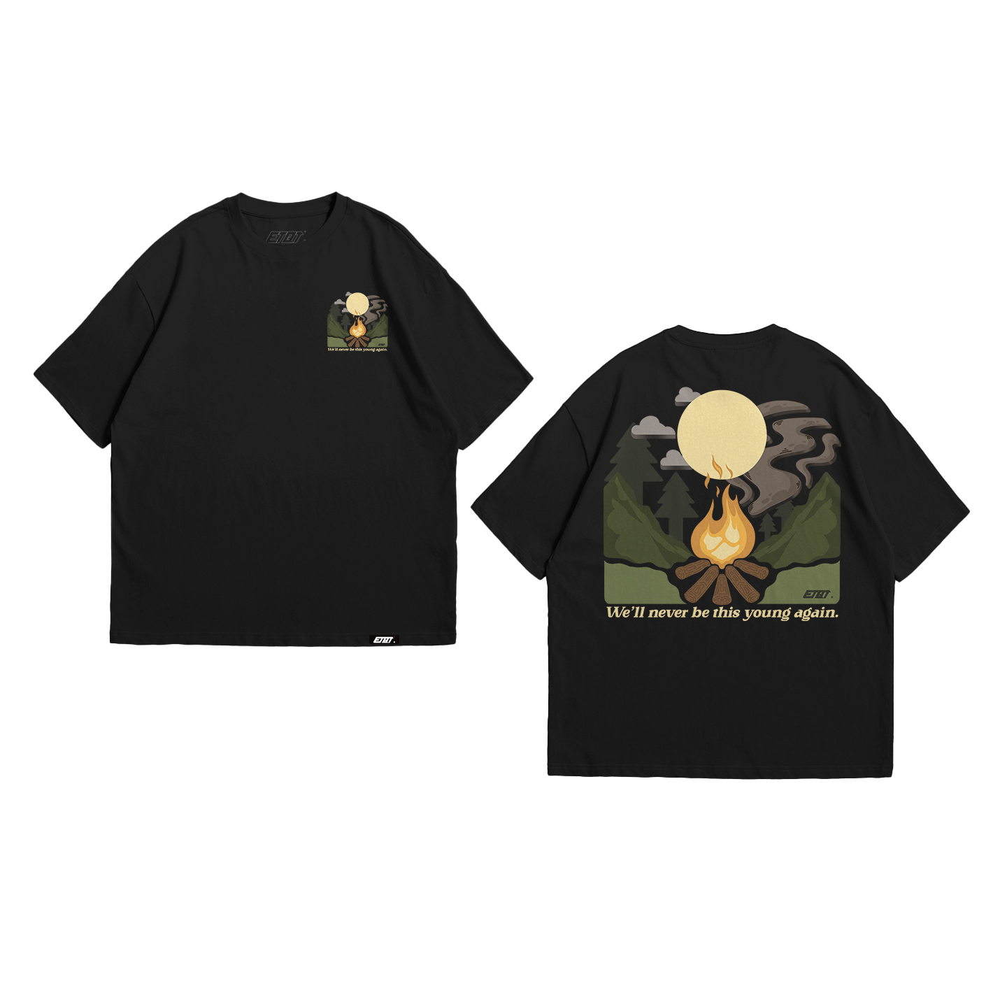 T-Shirt - Brand Shirt - We'll Never Be This Young Again