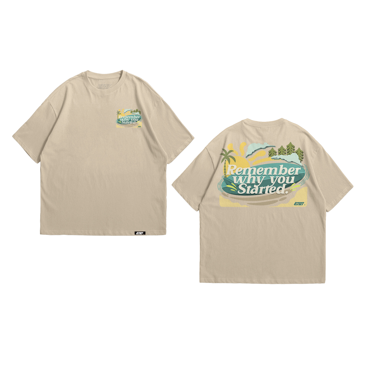 T-Shirt - Brand Shirt - Remember Why You Started