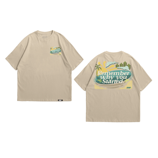 T-Shirt - Brand Shirt - Remember Why You Started